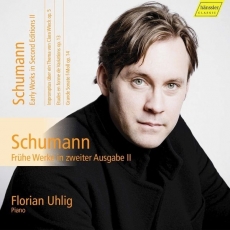 Schumann - Complete Piano Work Vol.15 Early Works in Second Editions II - Florian Uhlig