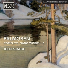 Palmgren - Complete Piano Works, Vol.2 - Jouni Somero