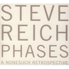 Steve Reich - Phases - A Nonesuch Retrospective (5CD)