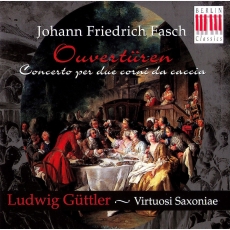 Fasch - Overtures and Concerto - Ludwig Guttler, Virtuosi Saxoniae