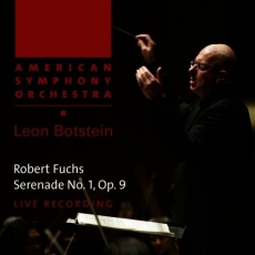 Fuchs - Serenade No. 1 - Leon Botstein