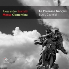 A. Scarlatti - Messa Clementina - Le Parnasse francais