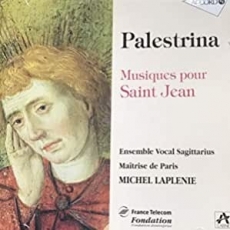 Palestrina - Musiques pour Saint Jean - Michel Laplenie