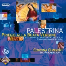 Palestrina - Priego Alla Beata Vergine - Corvina Consort