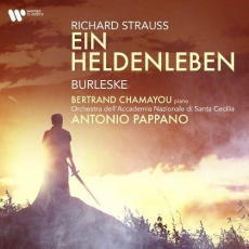 Strauss - Ein Heldenleben; Burleske - Bertrand Chamayou, Antonio Pappano