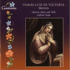 Victoria - Motets - Victoria Voices and Viols, Andrew Hope