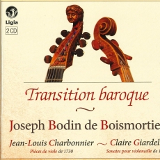 Boismortier - Pieces de viole de 1730; Sonates pour violoncelle de 1734 - Jean-Louis Charbonnier, Claire Giardelli