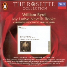 Byrd - My Ladye Nevells Booke - Christopher Hogwood