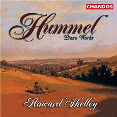 Hummel - Piano Works: Sonata, Op. 13; Caprice, Op. 49; La bella capricciosa: Polonaise, Op. 55 - Howard Shelley
