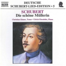 Schubert - Die schöne Müllerin - Christian Elsner, Ulrich Eisenlohr