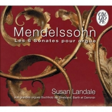 Mendelssohn - Les 6 Sonates pour Orgue - Susan Landale