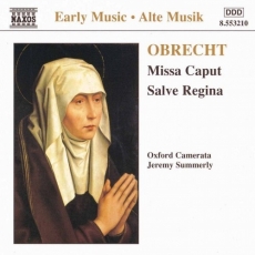 Obrecht - Missa Caput - Oxford Camerata, Jeremy Summerly