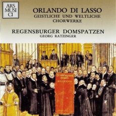 Lasso - Geistliche und Weltliche Chorwerke - Regensburger Domspatzen, Georg Ratzinger