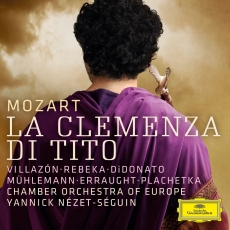 Mozart - La clemenza di Tito, K621 - Yannick Nézet-Séguin