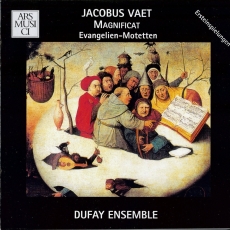 Jacobus Vaet - Magnificat; Evangelien-Motetten - Dufay Ensemble, Eckehard Kiem