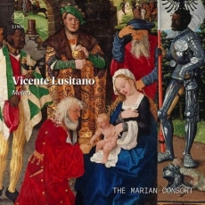 Vicente Lusitano - Motets - The Marian Consort