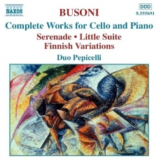 Busoni - Complete Works for Cello & Piano - Duo Pepicelli