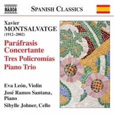 Montsalvatge - Piano Trio and Complete Works for Violin & Piano - Eva León, José Ramos Santana