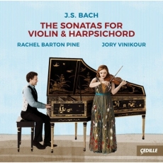 Rachel Barton Pine & Jory Vinikour - Bach - The Sonatas for Violin & Harpsichord
