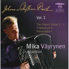 Bach - The French Suites 1-3 - Mika Vayrynen