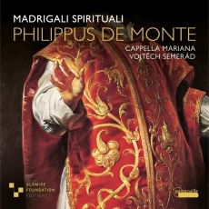 de Monte - Madrigali spirituali - Cappella Mariana
