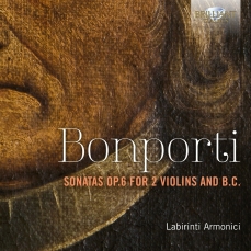 Bonporti - Sonatas, Op. 6 for 2 Violins and B.C. - Labirinti Armonici
