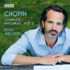 Peter Jablonski - Chopin - Complete Mazurkas, Vol. 2