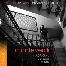 Monteverdi - Madrigali, Libri primo e nono - Rinaldo Alessandrini