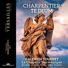 Valentin Tournet - Te Deum - Charpentier