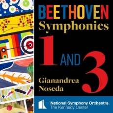 Beethoven - Symphonies Nos. 1 & 3 - Gianandrea Noseda