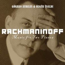 Rachmaninoff - Music for Two Pianos - Gökhan Aybulus & Özgür Ünaldı