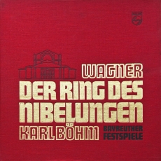 Wagner - Der Ring des Nibelungen - Chor und Orchester der Bayreuther Festspiele, Karl Böhm