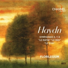 Florilegium and Ashley Solomon - Haydn - Symphonies Nos. 6,7,8 Le Matin, Le midi, Le Soir