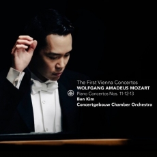 Mozart - The First Vienna Concertos, Piano Concertos Nos. 11-12-13 - Concertgebouw Orchestra, Ben Kim