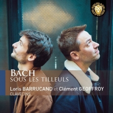 Loris Barrucand & Clément Geoffroy - Bach sous les tilleuls