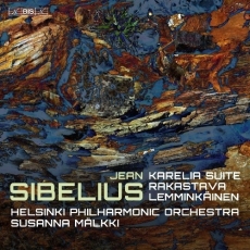 Sibelius - Karelia Suite; Rakastava; Lemminkainen - Susanna Mälkki