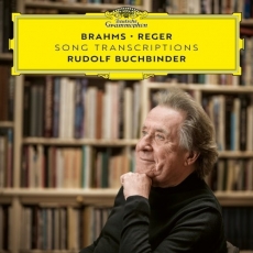 Brahms-Reger - Song Transcriptions - Rudolf Buchbinder