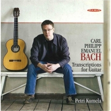 Carl Philipp Emanuel Bach - Transcriptions for Guitar - Petri Kumela