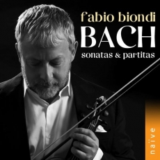 Fabio Biondi - Bach - Sonatas & Partitas