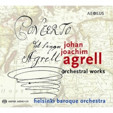 Johan Joachim Agrell - Orchestral Works - Helsinki Baroque Orchestra