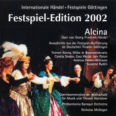 Handel - Alcina [highlights] Festspiel-Edition 2002 - Nicholas McGegan