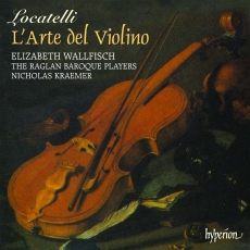 Locatelli - L'Arte del Violino, Op 3 - Elizabeth Wallfisch, The Raglan Baroque Players, Nicholas Kraemer