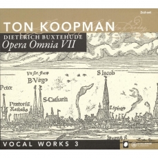 Ton Koopman - Buxtehude - Opera Omnia VII