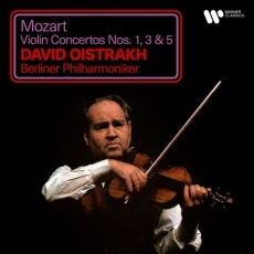 Mozart - Violin Concertos Nos. 1, 3 & 5 - David Oistrakh, Berliner Philharmoniker