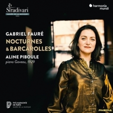 Aline Piboule - Fauré - Nocturnes & Barcarolles