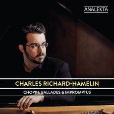 Chopin - Ballades & Impromptus - Charles Richard-Hamelin