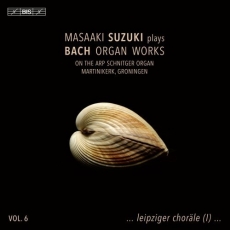 Masaaki Suzuki - J.S. Bach - Organ Works, Vol.6