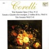 The Complete Works. CD3. Sonate da Camera a tre, opus II, Sonate a Quattro in D major, Sonate Postume