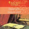 English Suites: Suite No.1 in A, BWV 806; Suite No.2 in A minor, BWV 807; Suite No.3 in G minor, BWV 808