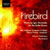Stravinsky Scherzo Fantastique The Firebird - Thierry Fischer